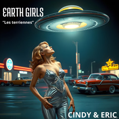 EARTH GIRLS Feat. Cindy (French Version)