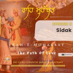 5. Rah - E-Mohabbat- Sidak