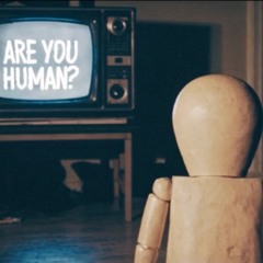 Are You Human?