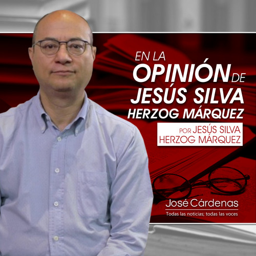 Amlo vs Xóchitl: Jesús Silva-Herzog Márquez