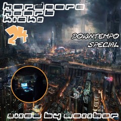 Dexxter @ Hardcore Heart Kickz | Volume 24 - [Downtempo Special]