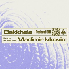 Bakk Heia Podcast 001 - Vladimir Ivkovic (Live at The White Hotel)