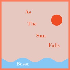As The Sun Falls (feat. Miriam Cooper)