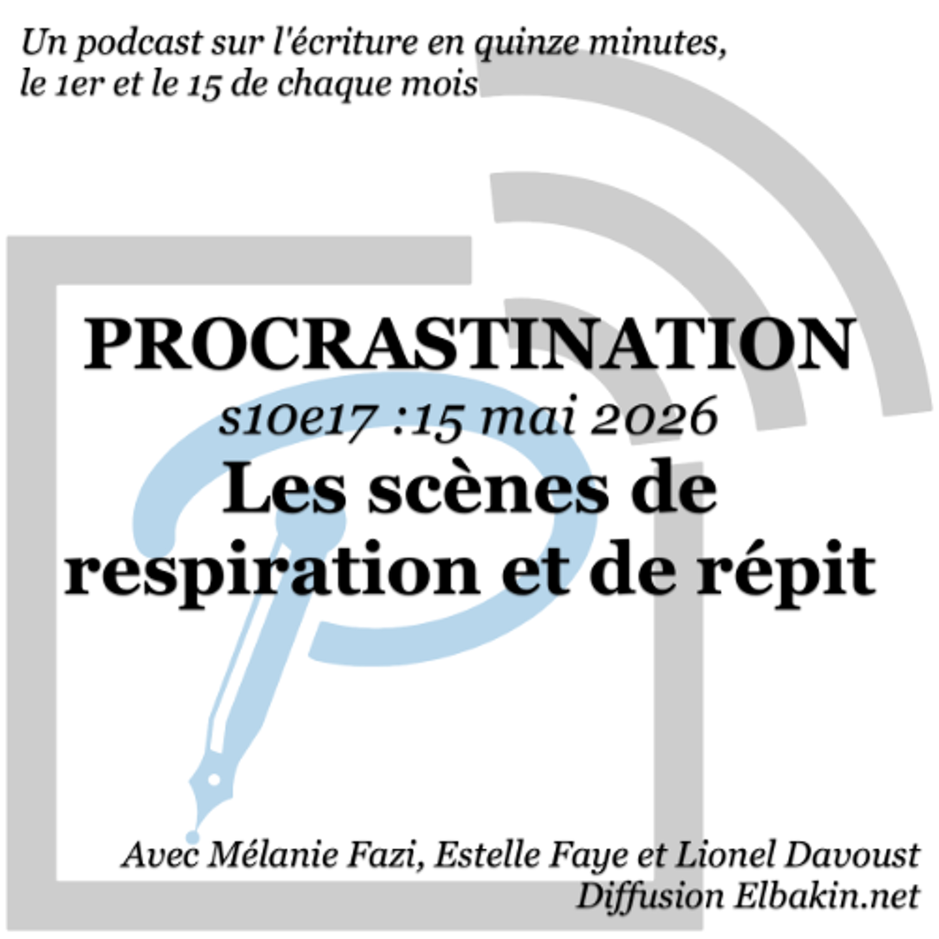 s10e17 - Les scènes de respiration et de répit