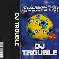 Dj Trouble - Judgement Day