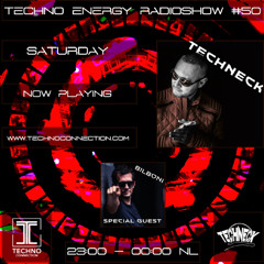Techno Energy Radioshow #50 - Part 2 - Techneck