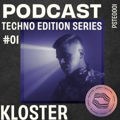 Podcast Techno Edition Series - Kloster #01
