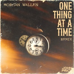 Everything I Love - Morgan Wallen (John Price 2024 Remix)