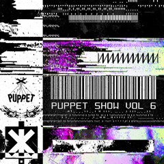 The Puppet Show Vol. 6