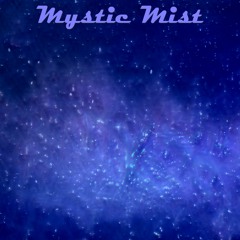 Mystic Mist