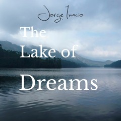 The Lake of Dreams