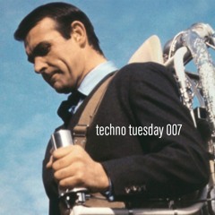 techno.tuesday_007 - there's probably 7 bond films I actually enjoy