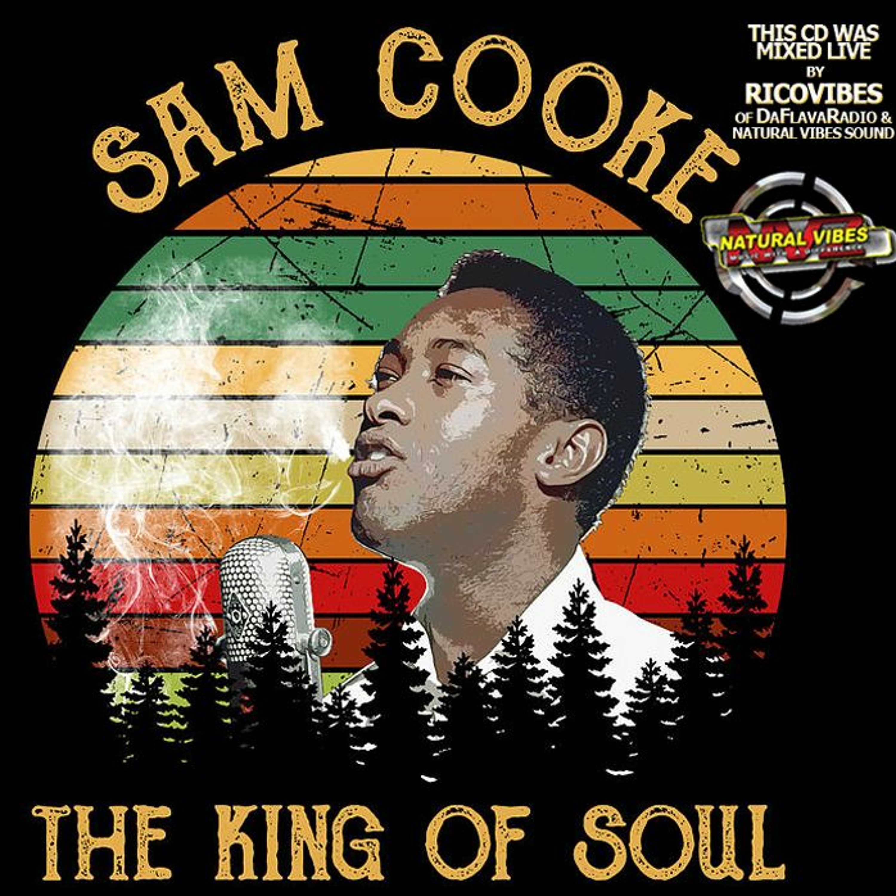 NATURAL VIBES SOUND PRESENTS SAM COOKE THE KING OF SOUL MIX episode artwork