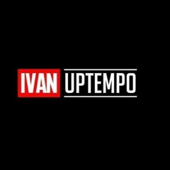Ivan Uptempo Podcast 1#