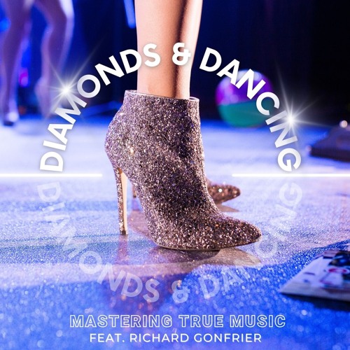 Diamonds & Dancing - MTM Feat. Richard Gonfrier- Freddie M., Steven D.,Amanda T.,Christine S.