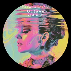 Vadimski - River Of Peace  [ Resonance ● 135 ]