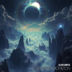 SPACIAL HORIZON - Alien Sunrise
