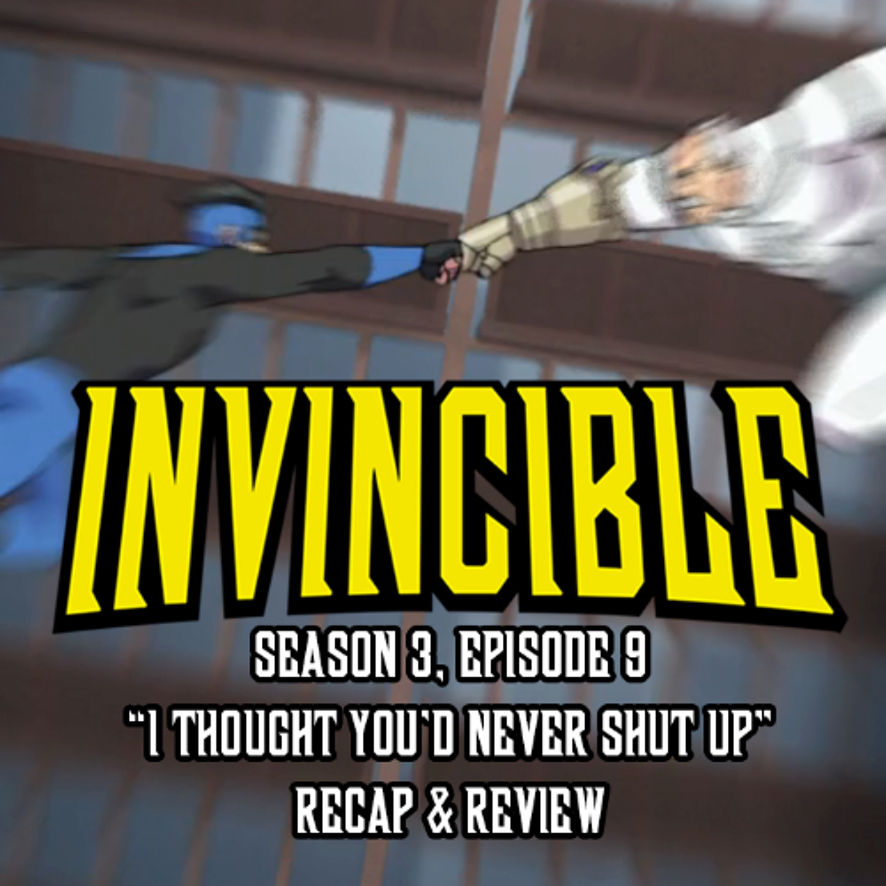 Invincible, Season 3, Episode 8 