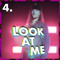 LOOK AT ME 4 [The Freak]