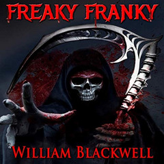 READ PDF ✔️ Freaky Franky: Santa Muerte Followers Discover the Horrifying Consequence