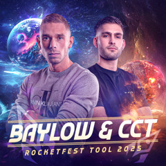 Baylow & CCT - Rocketfest Tool 2025