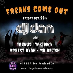 Live at Freaks Come Out with DJ Dan (10-28-22 at The Get Down)