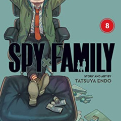 [Read] EBOOK 💌 Spy x Family, Vol. 8 by  Tatsuya Endo [EBOOK EPUB KINDLE PDF]
