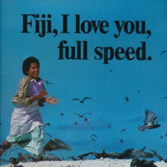 VIEW EBOOK √ Fiji, I love you, full speed by  Sheree Lipton EBOOK EPUB KINDLE PDF