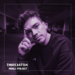 TMORCAST134 | MUGLI PROJECT