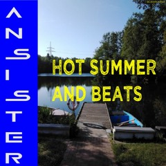 AnSister - Hot Summer And Beats