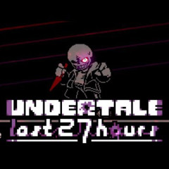[Undertale: The Last 27 Hours - Hardmode] - Into Illness