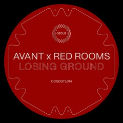 Premiere: Avant.OCS x Red Rooms - Maybe Not [OCSDGTL014]