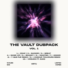 THE VAULT DUBPACK VOL. 1