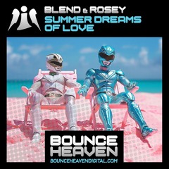 Blend & Rosey - Summer dreams of love (sample)