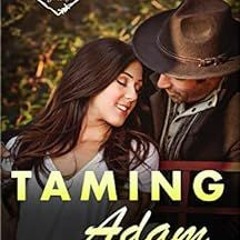 READ PDF 📧 Taming Adam: Burlap and Barbed Wire by Shirley Penick [EBOOK EPUB KINDLE