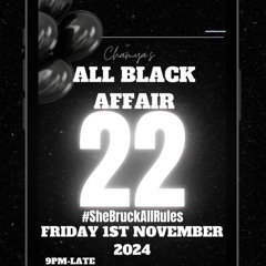 Chamya All Black Affair Live Audio : Mixed by DJ NATZ B & Hosted By DJ NATZ B , DJ CAPO