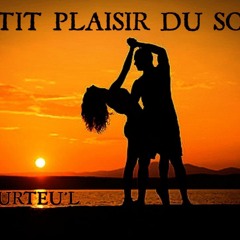 Petit Plaisir Du Soir