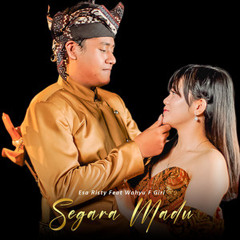 Esa Risty Ft. Wahyu F Giri - Segara Madu (Official Lirik Video) Pepujanku kembange impenku.mp3