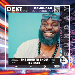 The Ubuntu Show with DJ Haze - 28 SEP 2025