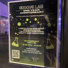 Groovelab One Year Anniversary! ZENKU b2b  LUSHxLOTUS Nov.16.2024