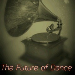 The Future Of Dance