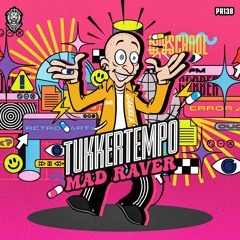 TukkerTempo - Mad Raver