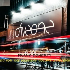 Frank Doherty Something For The Weekend Volume 2 December 2023 Club 0fiveone Mix