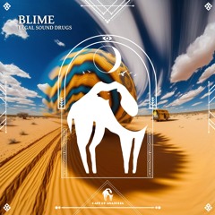 Legal Sound Drugs - Blime (Cafe De Anatolia)