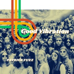 Good Vibration