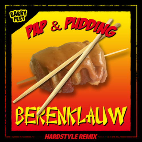 Berenklauw (Hardstyle Remix)(Ft. Pap en Pudding)(Extended)