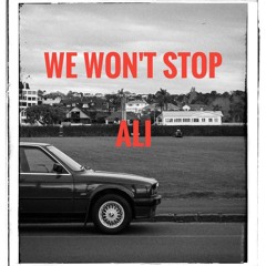 We Won't Stop
