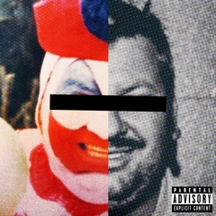 John Wayne Gacy (Prod. by AverageGeno)