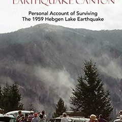 [VIEW] EBOOK EPUB KINDLE PDF Trapped In Earthquake Canyon: Personal Account of Surviv
