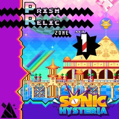 Prism Relic Act 1 "Rise & Shrine" - Sonic Hysteria OST